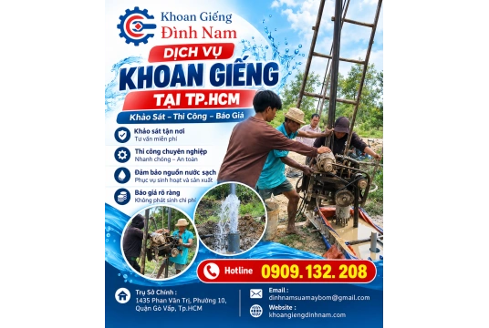 Dịch Vụ Khoan Giếng Tại TP.HCM Uy Tín, Báo Giá Chi Tiết